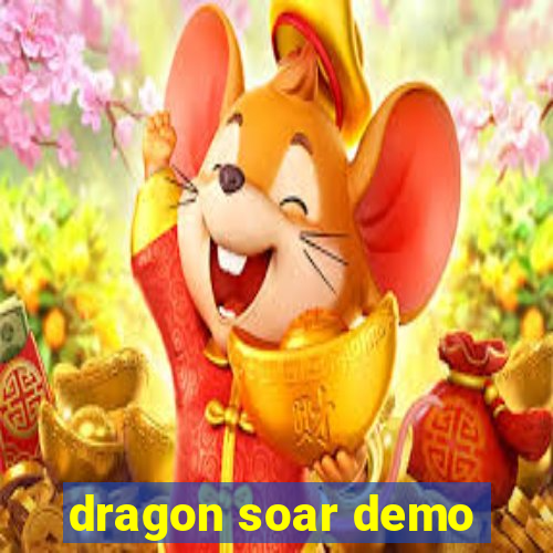 dragon soar demo